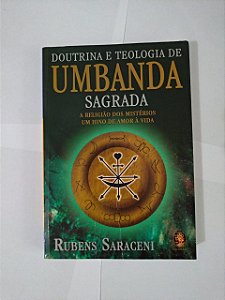 Doutrina e Teologia Umbanda Sagrada - Rubens Saraceni