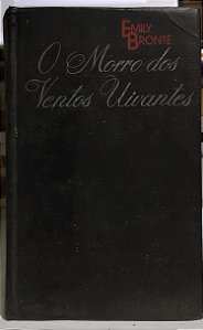 O Morro dos Ventos Uivantes - Emily Brontë - Capa Dura - Círculo do Livro