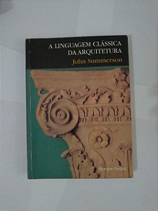 A Linguagem Clássica da Arquitetura - John Summerson (marcas)