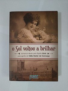 O Sol Voltou a Brilhar - Célia Xavier de Camargo