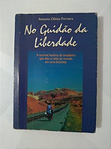 No Guidão da Liberdade - Antonio olinto Ferreira