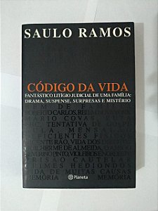 Código da Vida - Saulo Ramos