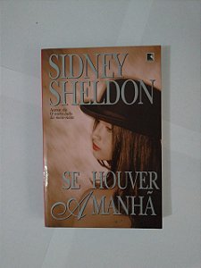 Se Houver Amanhã - Sidney Sheldon