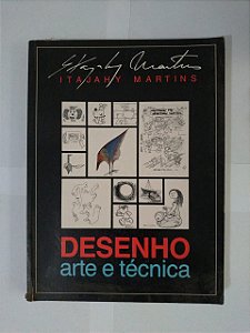 Desenho Arte e Técnica - Itajahy Martins