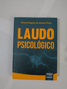 Laudo Psicológico - Cássia Regina de Souza Preto