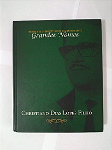Memória do Desenvolvimento do Espírito Santo: Grandes Nomes - Christiano Dias Lopes Filho