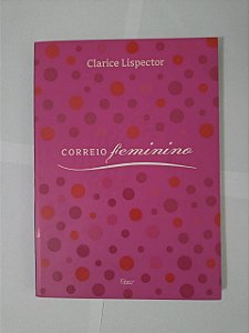 Correio Feminino - Clarice Lispector