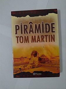 Pirâmide - Tom Martin