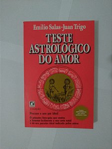 Teste Astrológico do Amor - Emilio Salas-Juan Trigo