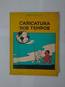 Caricaturas dos Tempos - Belmonte