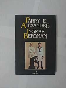 Fanny e Alexandre - Ingmar Bergman