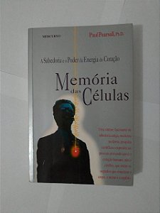 Memória das Células - Paul Pearsall