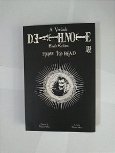Death Note Black Edition: How To Read - Tsugumi Ohba
