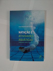 Natação e Atividades Aquáticas - Paula Hentschel Lobo da Costa