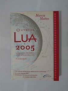 O Livro da Lua 2005 - Marcia Mattos