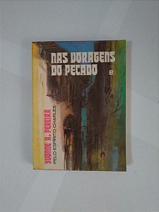 Nas Voragens do Pecado - Yvonne A. Pereira