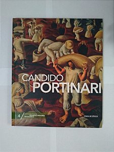 Grandes Pintores Brasileiros Vol. 4: Candido Portinari