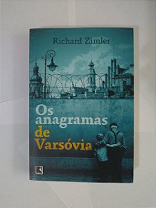 Os Anagramas de Varsóvia - Richhard Zimler