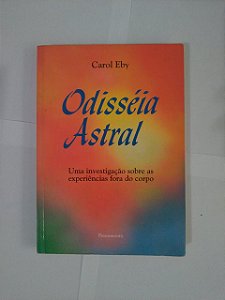 Odisséia Astral - Carol Eby