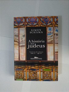 A História dos Judeus - Simon Schama