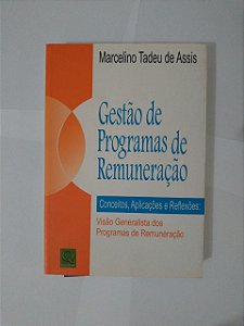 Gestão de Programas de Remuneração - Marcelino Tadeu de Assis
