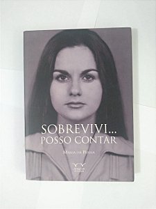 Sobrevivi... Posso Contar - Maria da Penha