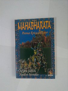 Mahabharata: Poema Épico Indiano - Argeo Jobim e André Seródio