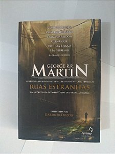 Ruas Estranhas - Geoge R. R. Martin