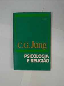 Psicologia e Religião - C. G. Jung