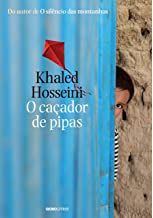 O caçador de pipas - Khaled Hosseini