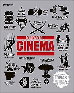 O Livro do Cinema - Globo Livros