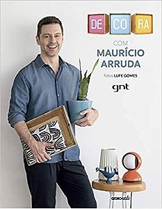 Decora com Maurício Arruda - GNT