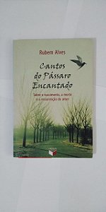 Cantos do Pássaro Encantado - Rubem Alves