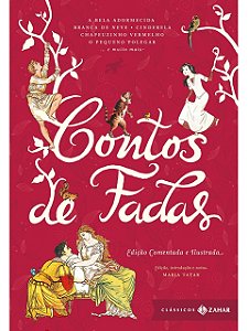 Contos de Fadas - Ed. Comentada e ilustrada - - Maria Tatar - Capa Dura
