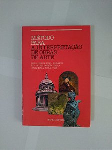 Método para a Interpretação de Obras de Arte - Joan Jesus Insa Rufach, entre outros