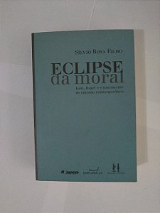 Eclipse da Moral - Sílvio Rosa Filho