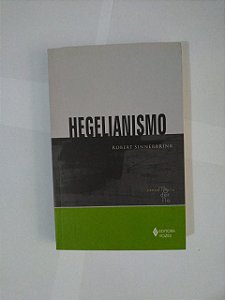 Hegelianismo - Robert Sinnerbrink