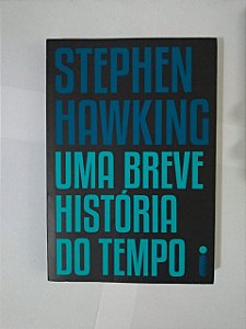 Uma Breve História do Tempo - Stephen Hawking