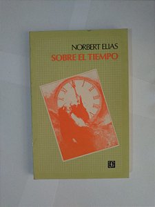 Sobre El Tiempo - Norbert Elias