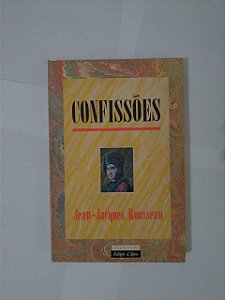 Confissões - Jean-Jacques Rousseau