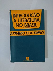Introdução à Literatura no Brasil - Afrânio Coutinho (marcas)