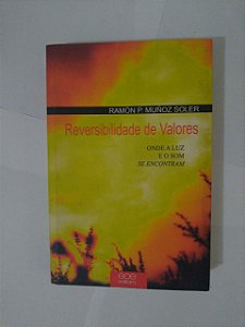 Reversibilidade de Valores - Ramón P. Muñoz Soler