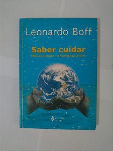 Saber Cuidar - Leonardo Boff
