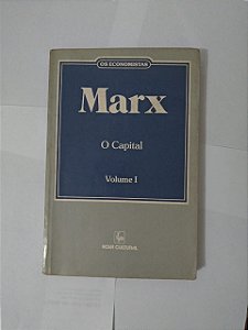 Os Economistas: Mark - O Capital Vol. 1