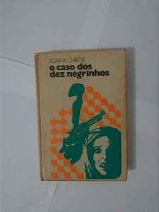 O Caso dos Dez Negrinhos - Agatha Christie