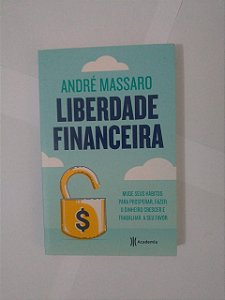 Liberdade Financeira - André Massaro