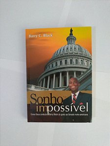 Sonho Impossível - Barry C. Black