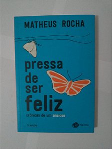 Pressa de ser Feliz - Matheus Rocha