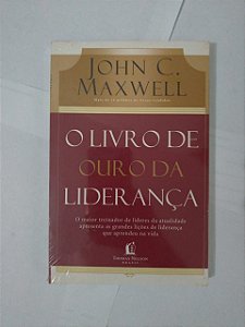 O Livro da Liderança - John C. Maxwell