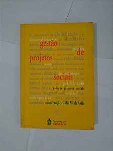 Gestão de Projetos Sociais - Célia M. Ávila (Coord.)